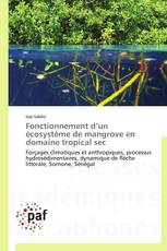 Fonctionnement d’un écosystème de mangrove en domaine tropical sec