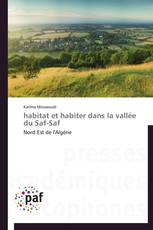 habitat et habiter dans la vallée du Saf-Saf