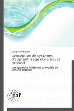 Conception de systèmes d’apprentissage et de travail pervasif