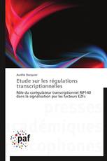 Etude sur les régulations transcriptionnelles