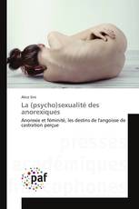 La (psycho)sexualité des anorexiques