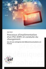 Processus d'implémentation d'un PGI (ERP) et conduite du changement