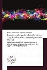 La méthode Verbo-Tonale et son application dans l’enseignement du FLE