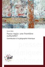 Fossa regia: une frontière culturelle?