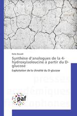 Synthèse d’analogues de la 4-hydroxyisoleucine à partir du D-glucose