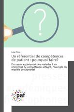 Un référentiel de compétences de patient : pourquoi faire?