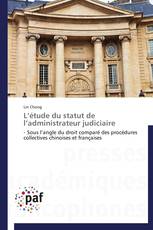 L’étude du statut de l’administrateur judiciaire