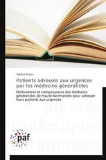 Patients adressés aux urgences par les médecins généralistes