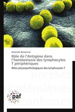 Rôle de l’Antigène dans l’homéostasie des lymphocytes T périphériques