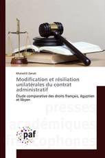 Modification et résiliation unilatérales du contrat administratif