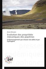 Evolution des propriétés mécaniques des pipelines