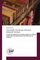 Gérondif, Participe Présent, Adjectif Verbal