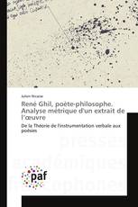 René Ghil, poète-philosophe. Analyse métrique d'un extrait de l’œuvre