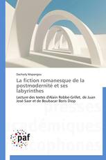 La fiction romanesque de la postmodernité et ses labyrinthes