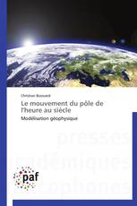 Le mouvement du pôle de l'heure au siècle