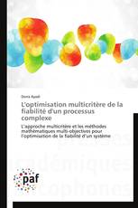 L'optimisation multicritère de la fiabilité d'un processus complexe