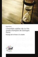 L'Invisible sablier de La Vie mode d'emploi de Georges Perec