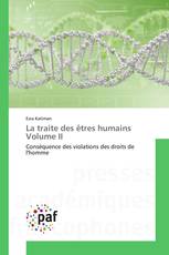 La traite des êtres humains Volume II