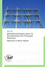 Métaheuristiques pour la Planification de l’Energie Réactive