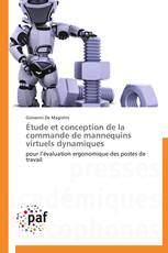 Étude et conception de la commande de mannequins virtuels dynamiques