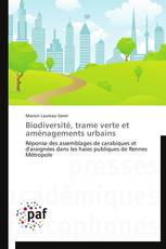 Biodiversité, trame verte et aménagements urbains