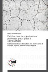 Fabrication de membranes poreuses pour piles à combustible