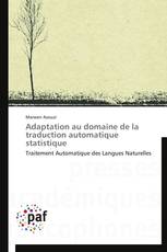 Adaptation au domaine de la traduction automatique statistique