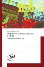 Migration et métissage au cinéma