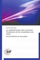 La globalisation des marches financiers et les mutations du droit