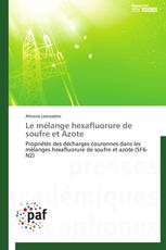 Le mélange hexafluorure de soufre et Azote