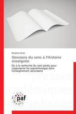 Donnons du sens à l'Histoire enseignée