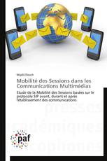 Mobilité des Sessions dans les Communications Multimédias