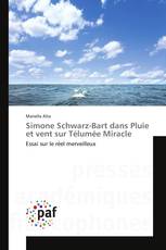 Simone Schwarz-Bart dans Pluie et vent sur Télumée Miracle