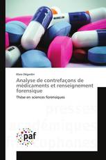 Analyse de contrefaçons de médicaments et renseignement forensique