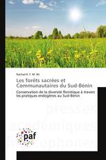 Les forêts sacrées et Communautaires du Sud-Bénin