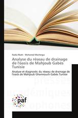 Analyse du réseau de drainage de l'oasis de Mahjoub Gabès Tunisie