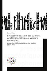 L’Accommodation des valeurs professionnelles aux valeurs culturelles