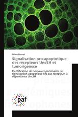 Signalisation pro-apoptotique des récepteurs Unc5H et tumorigenese