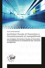 Incitation fiscale et financière à l'investissement et compétitivité