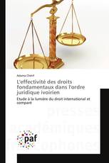 L'effectivité des droits fondamentaux dans l'ordre juridique ivoirien