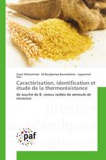 Caractérisation, identification et étude de la thermorésistance