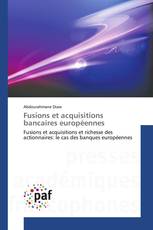 Fusions et acquisitions bancaires européennes