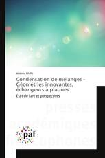 Condensation de mélanges - Géométries innovantes, échangeurs à plaques