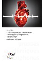 Conception de l'inhibition chaotique du système coronarien