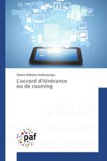 L'accord d'itinérance ou de roaming