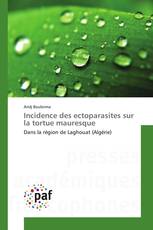 Incidence des ectoparasites sur la tortue mauresque