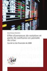 Effet d'annonces de notation et perte de confiance en période de crise