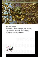 Mellerio dits Meller, histoire d'une maison de joaillerie