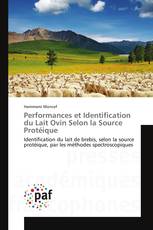 Performances et Identification du Lait Ovin Selon la Source Protéique