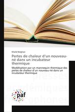 Pertes de chaleur d’un nouveau-né dans un incubateur thermique